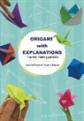 Jeanine Meyer, Jeanine Meyer &amp; Takashi Mukoda, Jeanine Meyer, Jeanine (Suny Purchase Meyer, Meyer Jeanine, Takashi Mukoda... - Origami With Explanations: Fun With Folding And Math