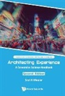 Scot R Wheeler, Scot R Wheeler, Scot R. Wheeler - Architecting Experience: A Conversion Science Handbook