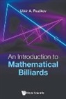 Utkir A Rozikov, Utkir A. Rozikov, Utkir A Rozikov - Introduction To Mathematical Billiards, An