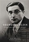 Ale¿ Gottvald, Ales Gottvald, Ales Gottvald &amp; Mikhail Shifman, Ales Gottvald, Mikhail Shifman, Misha Shifman... - George Placzek: A Nuclear Physicist's Odyssey