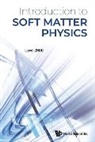 Luwei Zhou, Luwei Zhou - Introduction To Soft Matter Physics
