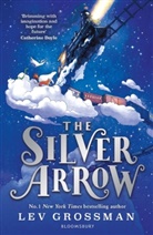 Lev Grossman - The Silver Arrow