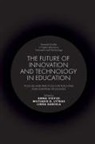 Linda Daniela, Linda (University of Latvia Daniela, Miltiadis D. Lytras, Miltiadis D. (DEREE - The American College of Greece Lytras, Anna Visvizi, Anna (DEREE - The American College of Greece Visvizi - The Future of Innovation and Technology in Education