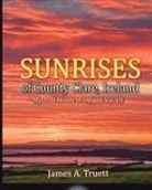 James A. Truett, James A. Truett - Sunrises of County Clare, Ireland