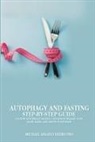 Michael Angelo Delbuono - Autophagy And Fasting Step-By-Step Guide