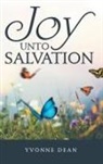 Yvonne Dean - Joy Unto Salvation