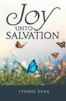 Yvonne Dean - Joy Unto Salvation
