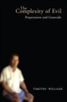 Timothy Williams - Complexity of Evil