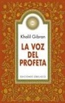 Khalil Gibran - Voz del Profeta, La