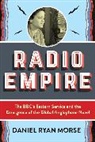 Daniel Ryan Morse - Radio Empire