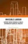 Indranil Chakraborty, Indranil (Lawrence Kinlin School of B Chakraborty, Indranil (Lawrence Kinlin School Of Business Chakraborty - Invisible Labour