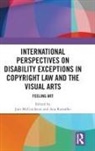 Jani Ramalho Mccutcheon, Jani Mccutcheon, Ana Ramalho, Ramalho Ana - International Perspectives on Disability Exceptions in Copyright Law