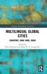 Jakob R. E. Leimgruber, Siemund Peter, Peter Leimgruber Siemund, Jakob R.E. Leimgruber, Jakob R.E. (University of Basel Leimgruber, Peter Siemund... - Multilingual Global Cities