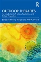 Nevin J. (University of Victoria Harper, Will W. Dobud, Nevin J. Harper - Outdoor Therapies