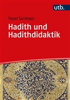 Ya ar Sar kaya, Ya?ar (Prof. Dr.) Sar?kaya, Ya¿ar Sar¿kaya, Yas?ar Sarikaya, Yasar Sarikaya, Yasar (Prof. Dr.) Sarikaya - Hadith und Hadithdidaktik