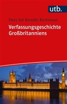 Piero Del Borrello Beckmann, Piero (Dr.) Del Borrello Beckmann - Verfassungsgeschichte Großbritanniens