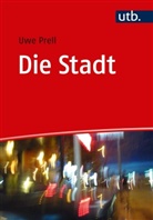 Uwe Prell, Uwe (Dr.) Prell - Die Stadt