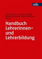 Sigrid Blömeke, Colin Cramer, Colin (Prof. Dr. Cramer, Colin (Prof. Dr. ) Cramer, Johannes König, Johannes (Prof. König... - Handbuch Lehrerinnen- und Lehrerbildung