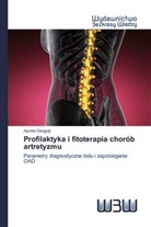 Apurba Ganguly - Profilaktyka i fitoterapia chorób artretyzmu