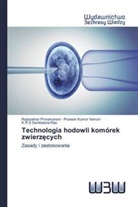 Praveen Kumar Vemuri, Rajasekhar Pinnamaneni, K R S Sambasiva Rao - Technologia hodowli komórek zwierzecych