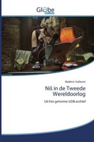 Vladimir Vu¿kovi¿, Vladimir Vuckovic - Nis in de Tweede Wereldoorlog