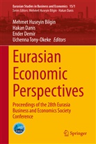 Mehmet Huseyin Bilgin, Haka Danis, Hakan Danis, Ender Demir, Ender Demir et al, Uchenna Tony-Okeke - Eurasian Economic Perspectives