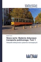 István Csuzi - Nowa seria: Badania dotyczace transportu publicznego. Tom 1