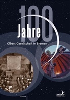 Olbers-Gesellschaft Bremen e. V. - 100 Jahre Olbers-Gesellschaft