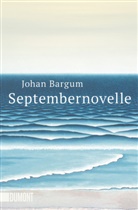 Johan Bargum - Septembernovelle