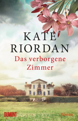 Kate Riordan - Das verborgene Zimmer - Roman