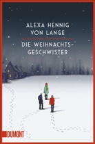 Alexa Hennig von Lange - Die Weihnachtsgeschwister