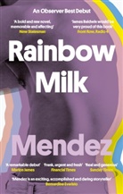 Mendez, Paul Mendez - Rainbow Milk