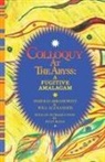 Harold Abramowitz, Alexander Will - Colloquy at the Abyss