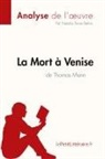 Natalia Torre Behar, Natalia Torres Behar, Lepetitlitteraire, Natalia Torres Behar - La Mort à Venise de Thomas Mann (Analyse de l'oeuvre)