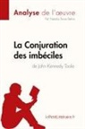 Natalia Torre Behar, Natalia Torres Behar, Lepetitlitteraire, Natalia Torres Behar - La Conjuration des imbéciles de John Kennedy Toole (Analyse de l'oeuvre)