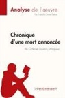Natalia Torre Behar, Natalia Torres Behar, Lepetitlitteraire, Natalia Torres Behar - Chronique d'une mort annoncée de Gabriel García Márquez (Analyse de l'oeuvre)