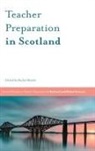 Judith Harford, Rachel Shanks, Rachel (University of Aberdeen Shanks - Teacher Preparation in Scotland