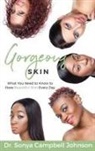 Sonya Campbell Johnson - Gorgeous Skin
