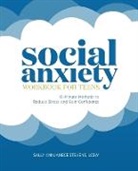 Sally Stevens, Sally Annjanece Stevens - Social Anxiety Workbook for Teens