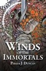 Parker Duncan, Parker J Duncan, Parker J. Duncan - Winds of the Immortals