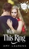 Amy Laurens - With This Ring