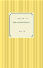 Gottfried Keller - Die Leute von Seldwyla 2