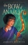 Jessica Renwick - The Bow of Anarchy