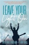 Ryder Buck, Shelley Buck, Kathy Curtis - Leave Your Light On