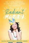 Ixiana H. Wilmot - Radiant Mommy