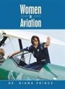 Diana Prince - Women in Aviation