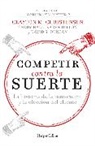 Clayton Christensen, ClaytonChristensen Christensen - Competir contra la suerte (Competing Against Luck - Spanish Editi