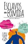 Paula Garcia - Esclavos de la Comida