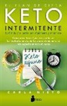 Carla Nieto - El Plan de Dieta Keto Intermitente