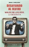 Miguel Fernandez - Desafiando Al Olvido